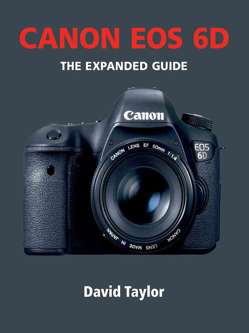 Title details for Canon EOS 6D by David Taylor - Available